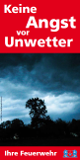 Keine Angst vor Unwetter